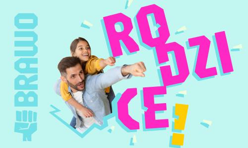 Brawo rodzice!